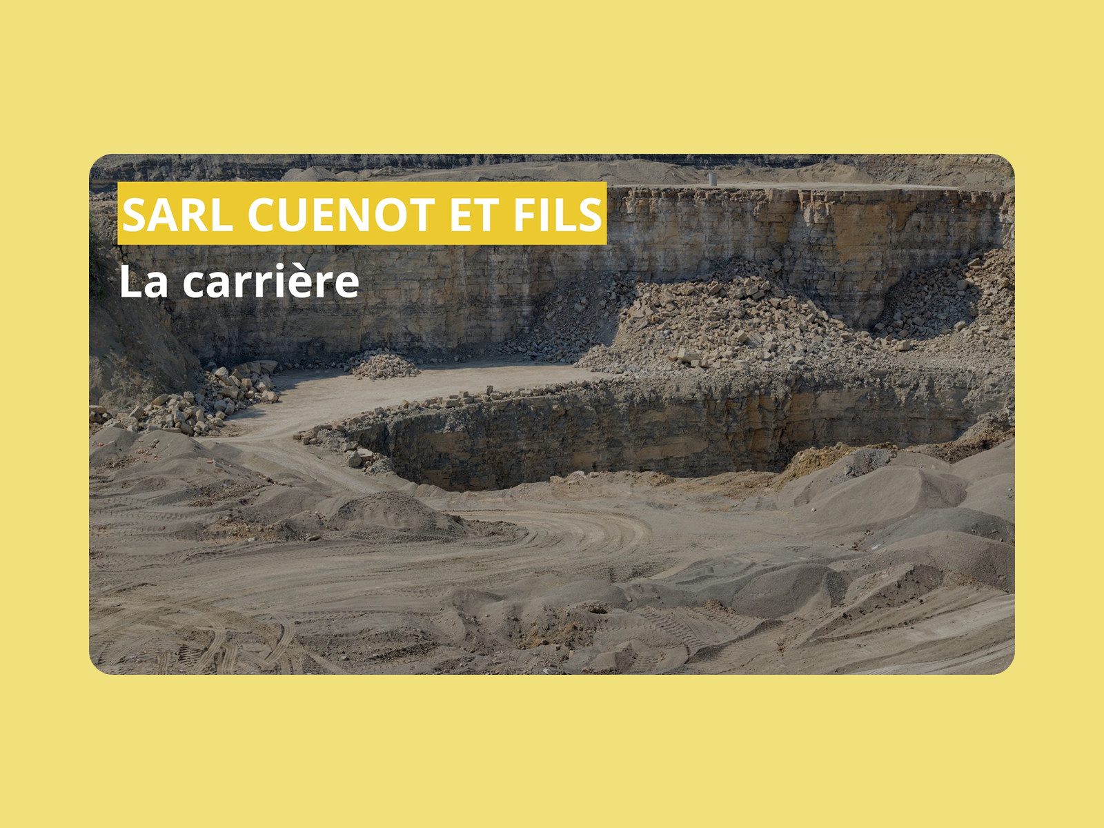 Projet Vidéo - Cuenot & Fils – La Carrière